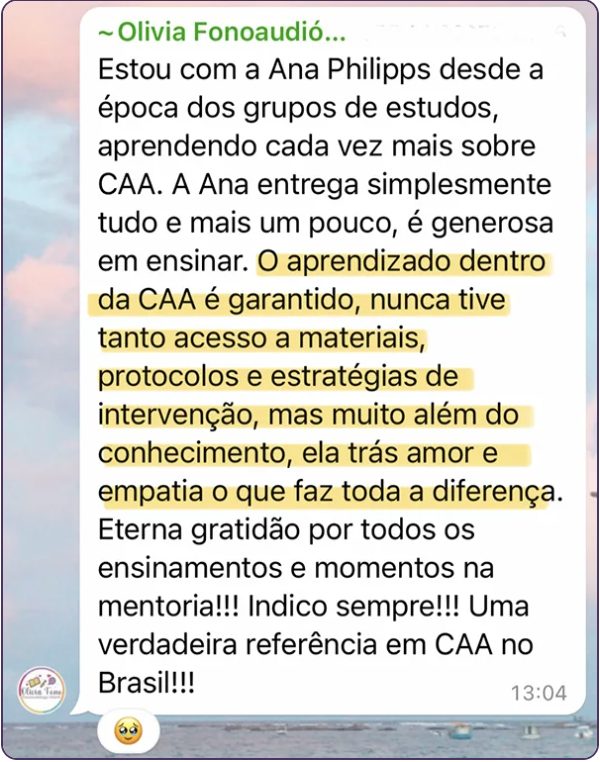 Depoimento da fonoaudióloga Olívia sobre a Ana Philipps